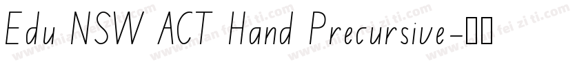 Edu NSW ACT Hand Precursive字体转换
